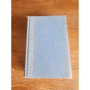 Yachtsman's Omnibus H.A. Calahan Hardcover Sailing Boating Vintage Book 1955